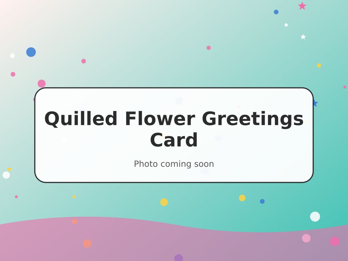 A white greetings card decorated with pink, yellow and turquoise quilled paper flowers